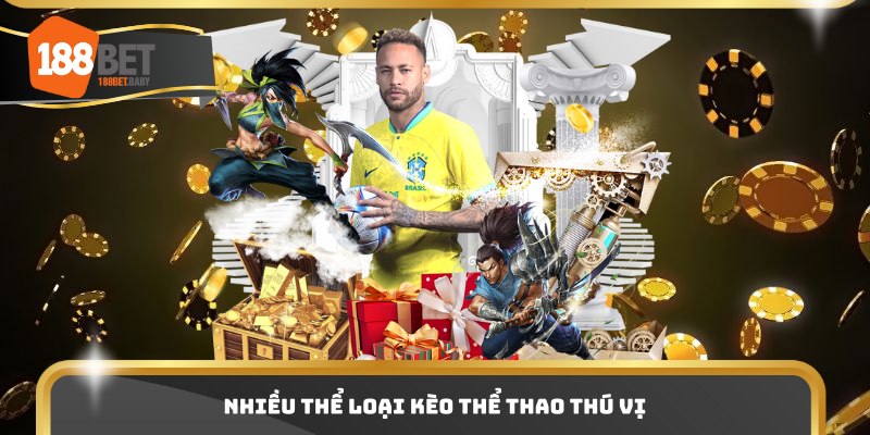 Nhiều thể loại kèo thể thao thú vị